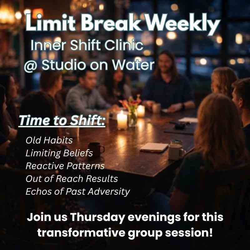 Limit Break Weekly - Inner Shift Clinic Thursdays